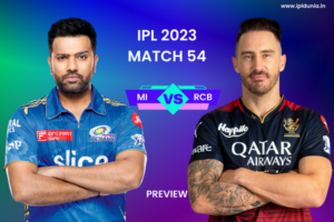 IPL 2023 MI Vs RCB Match 54 Preview