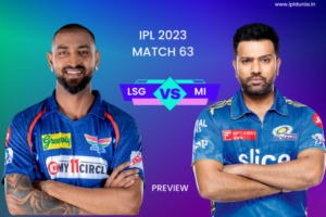 IPL 2023 LSG Vs MI Match 63 Preview